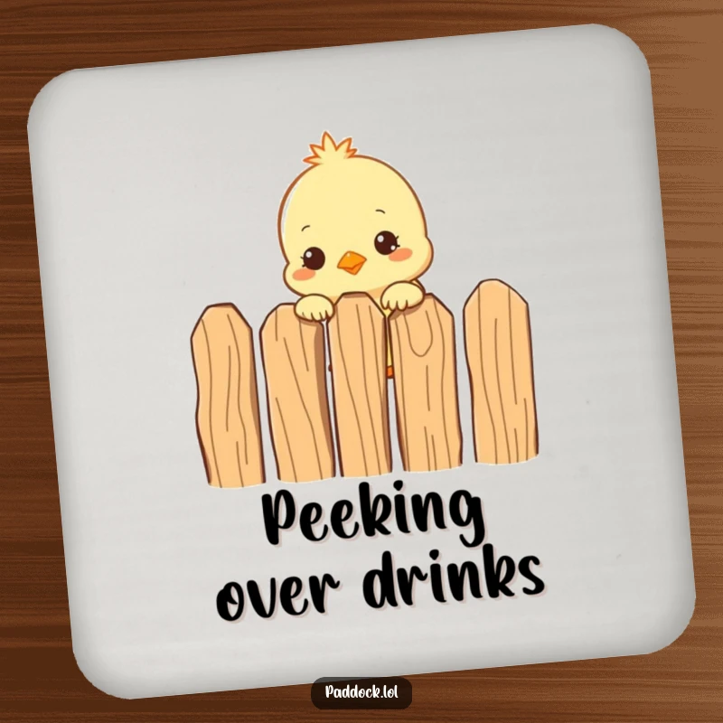 Funny Curious Chick Drink Coaster: A humorous coaster featuring a chick peeking over a fence, protecting surfaces with adorable charm.
