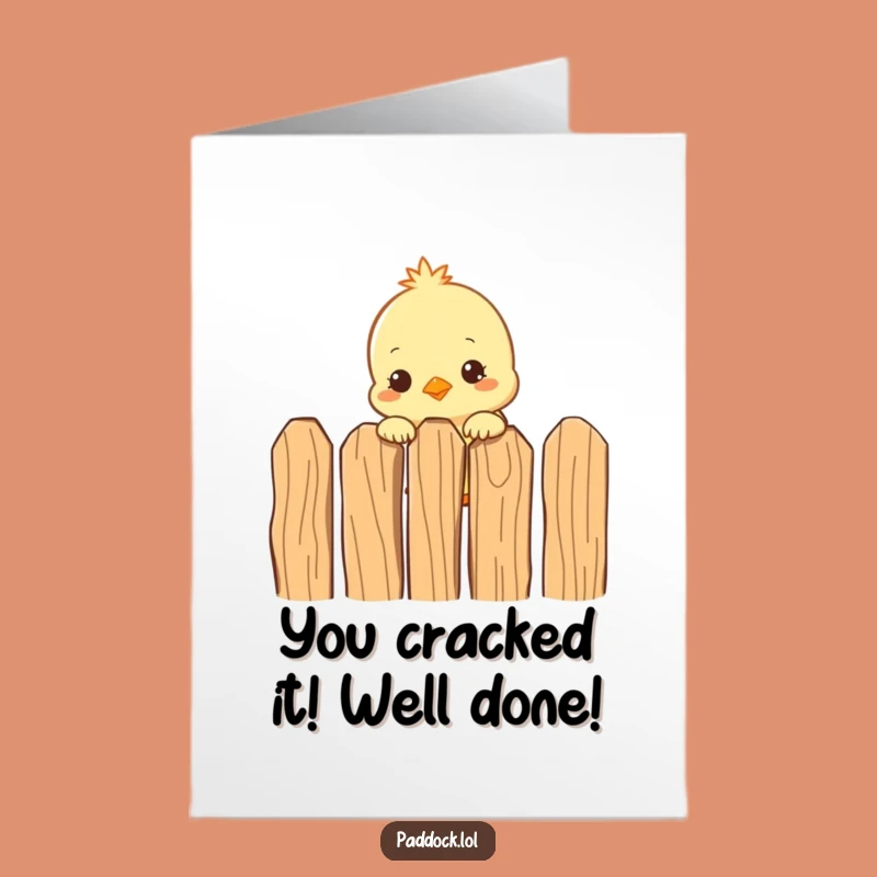 Free Printable Congrats Card: Curious Chick, Funny Downloadable Gift for Any Achievement
